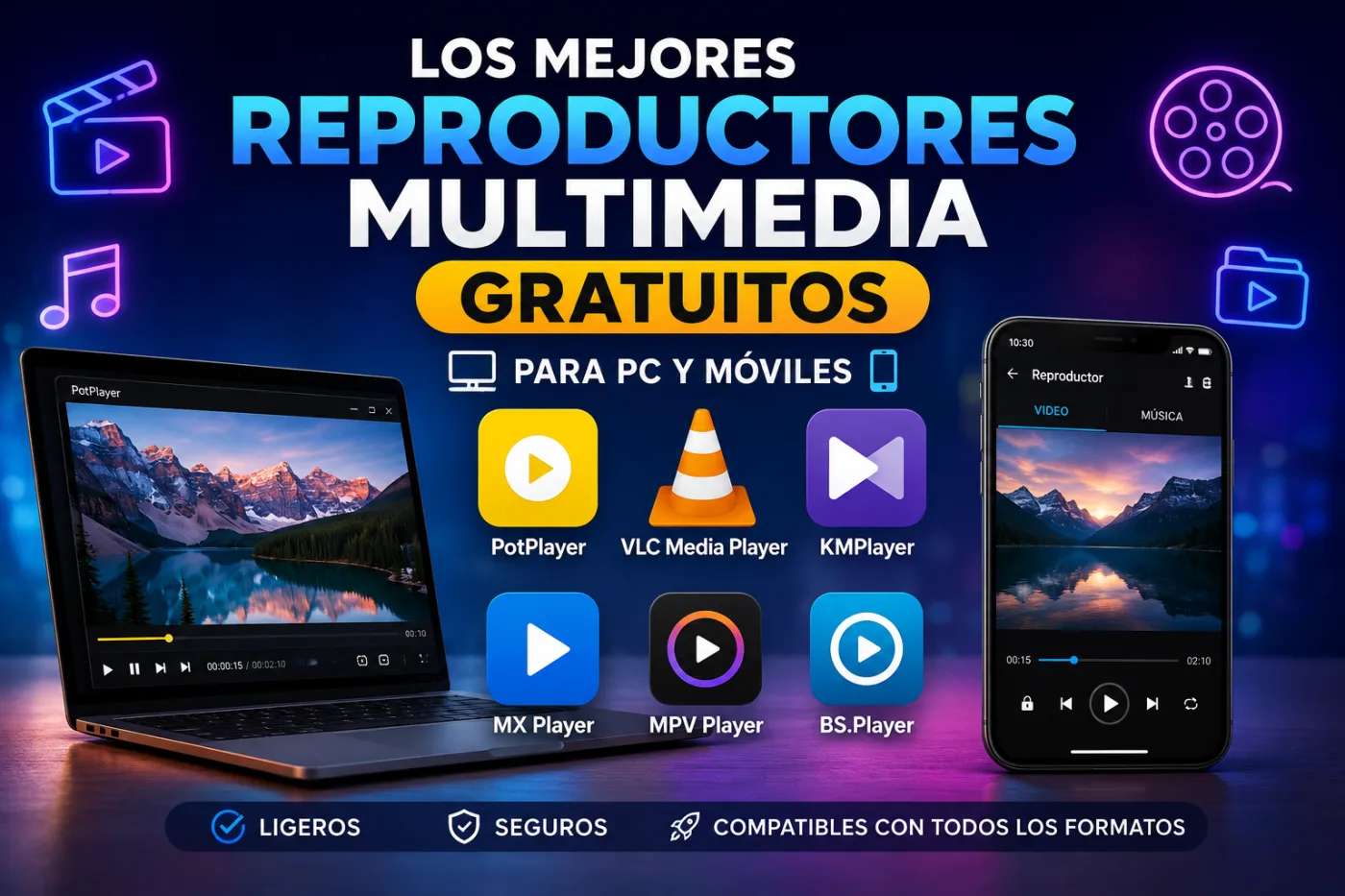 Los mejores reproductores multimedia gratuitos para PC y móviles